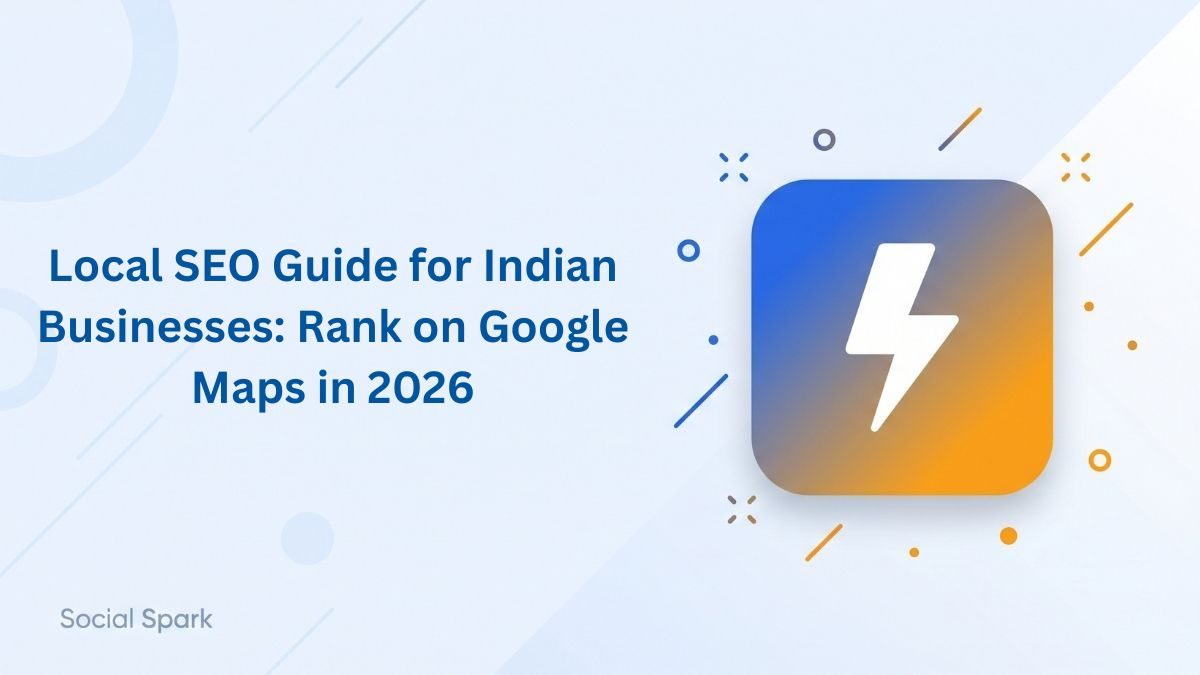 Local SEO Guide for Indian Businesses: Rank on Google Maps in 2026